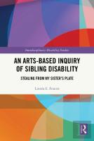 An Arts-Based Inquiry Of Sibling Disability