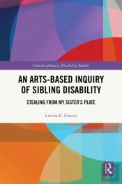 An Arts-Based Inquiry Of Sibling Disability