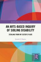An Arts-Based Inquiry Of Sibling Disability