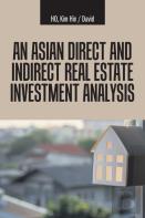 An Asian Direct And Indirect Real Estate Investment Analysis
