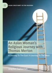 An Asian Woman'S Religious Journey With Thomas Merton