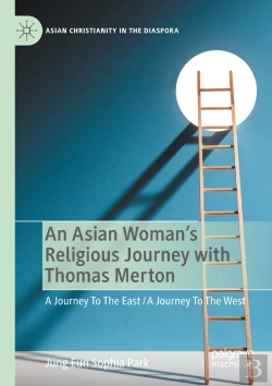 Bertrand.pt - An Asian Woman'S Religious Journey With Thomas Merton