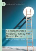 An Asian Woman'S Religious Journey With Thomas Merton