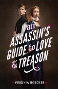 An Assassin'S Guide To Love And Treason