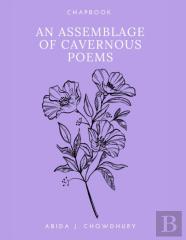 An Assemblage Of Cavernous Poems