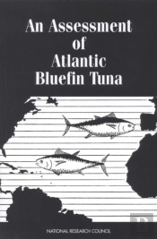 An Assessment Of Atlantic Bluefin Tuna