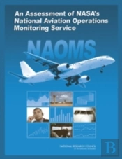 An Assessment Of Nasa'S National Aviation Operations Monitoring Service