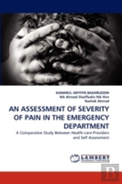 An Assessment Of Severity Of Pain In The Emergency Department