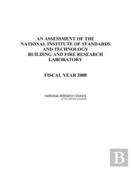 An Assessment Of The National Institute Of Standards And Technology Building And Fire Research Laboratory