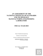 An Assessment Of The National Institute Of Standards And Technology Manufacturing Engineering Laboratory