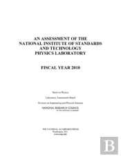 An Assessment Of The National Institute Of Standards And Technology Physics Laboratory