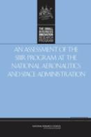 An Assessment Of The Sbir Program At The National Aeronautics And Space Administration