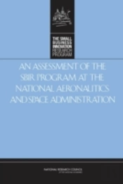 An Assessment Of The Sbir Program At The National Aeronautics And Space Administration