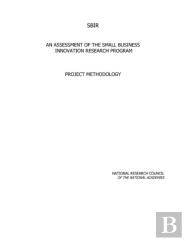 An Assessment Of The Small Business Innovation Research Program
