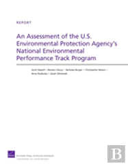 An Assessment Of The U.S. Environmental Protection Agency'S National Environmental Performance Track Program