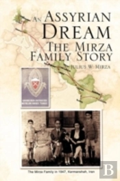 An Assyrian - Dream The Mirza Family Story