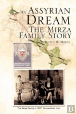 Bertrand.pt - An Assyrian - Dream The Mirza Family Story