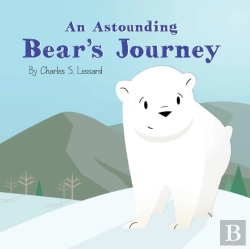 Bertrand.pt - An Astounding Bear'S Journey