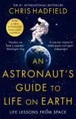 An Astronaut'S Guide To Life On Earth