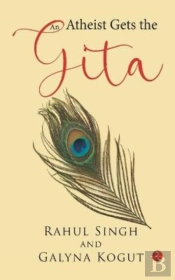 An Atheist Gets The Gita