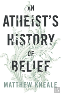 Bertrand.pt - An Atheist'S History Of Belief