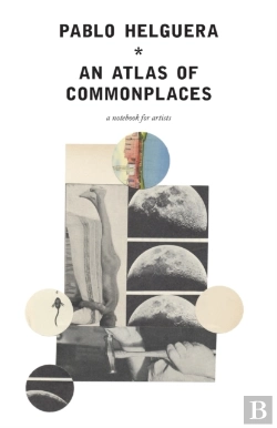 Bertrand.pt - An Atlas Of Commonplace. A Notebook For Artists