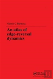 An Atlas Of Edge-Reversal Dynamics