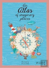 An Atlas Of Imaginary Places
