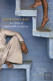 An Atlas Of Impossible Longing