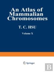 An Atlas Of Mammalian Chromosomes