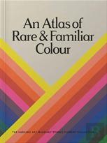 An Atlas Of Rare & Familiar Colour
