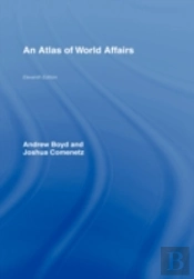 An Atlas Of World Affairs