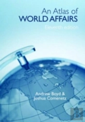 An Atlas Of World Affairs