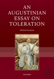 An Augustinian Essay On Toleration
