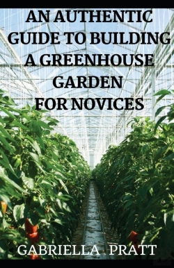 Bertrand.pt - An Authentic Guide To Building A Greenhouse Garden For Novices