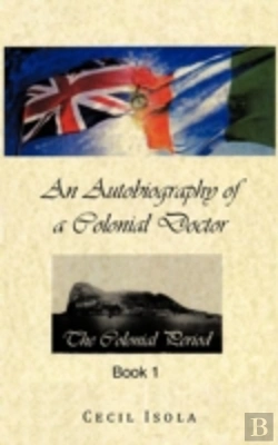 Bertrand.pt - An Autobiography Of A Colonial Doctor
