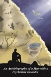 An Autobiography Of A Man With A Psychiatric Disorder