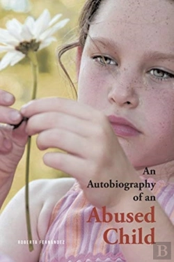 Bertrand.pt - An Autobiography Of An Abused Child
