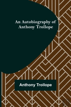 Bertrand.pt - An Autobiography Of Anthony Trollope