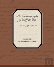 An Autobiography Of Buffalo Bill