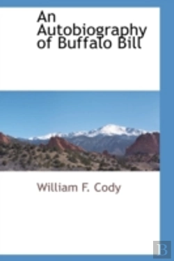 Bertrand.pt - An Autobiography Of Buffalo Bill