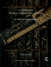 An Autobiography Or The Story Of My Experiments With Truth
