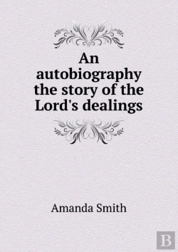 Bertrand.pt - An Autobiography The Story Of The Lord'S Dealings