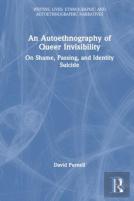 An Autoethnography Of Queer Invisibility