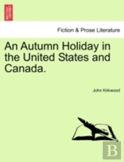 An Autumn Holiday In The United States A