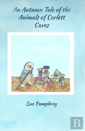 An Autumn Tale Of The Animals Of Corlett Caves