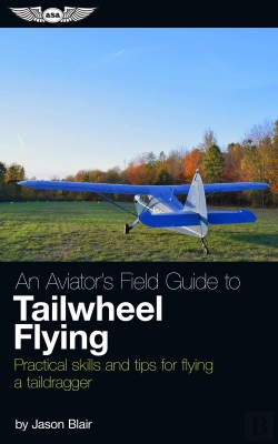 Bertrand.pt - An Aviator'S Field Guide To Tailwheel Flying