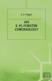An E. M. Forster Chronology