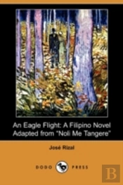 An Eagle Flight: A Filipino Novel Adapte