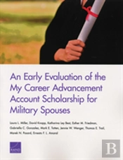 An Early Evaluation Of The My Career Advancement Account Scholarship For Military Spouses